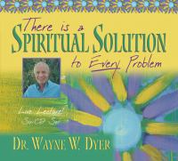 There_is_a_spiritual_solution_to_every_problem